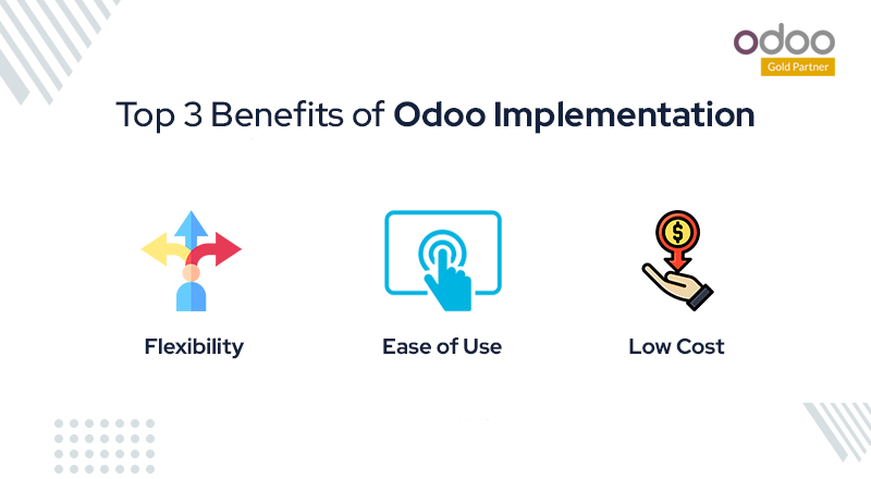 3 Benefits of Odoo implementation