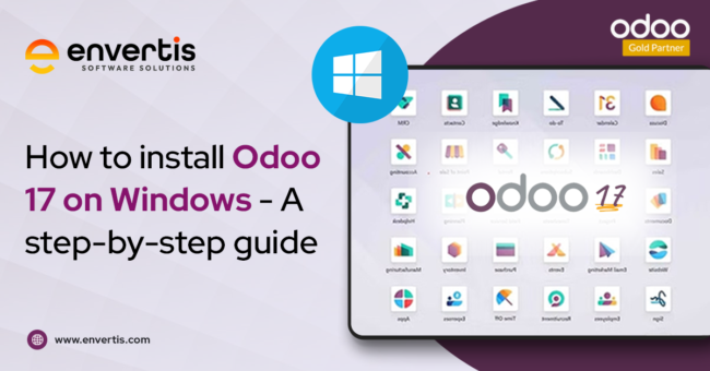 How to install Odoo 17 on Windows – A step-by-step guide install Odoo 17 Windows