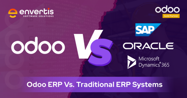 Odoo ERP Vs. Traditional ERP Systems – A Comparative Analysis Odoo ERP Vs. Traditional ERP Systems