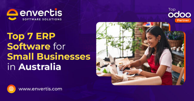 Top 7 ERP Software for Small Businesses in Australia