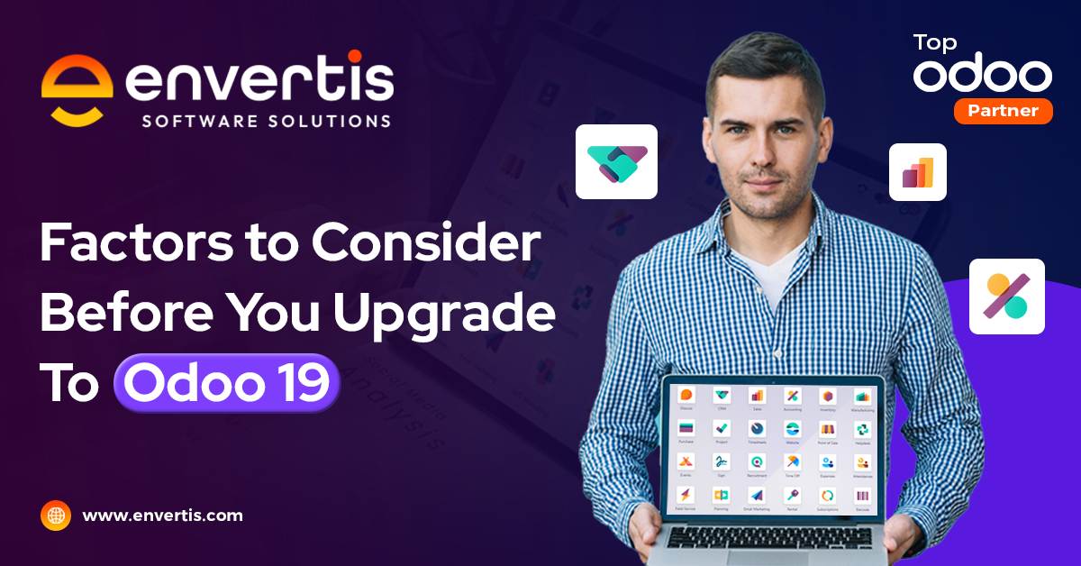 Factors to Consider Before You Upgrade To Odoo 19