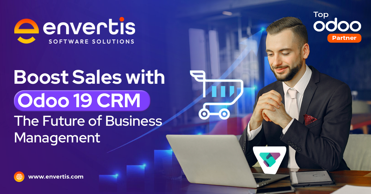 Boost Sales with Odoo 19 CRM