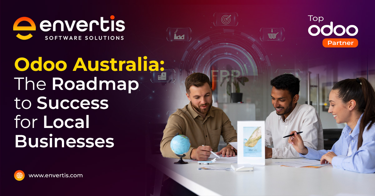 Odoo Australia: The Roadmap to Success for Local Businesses