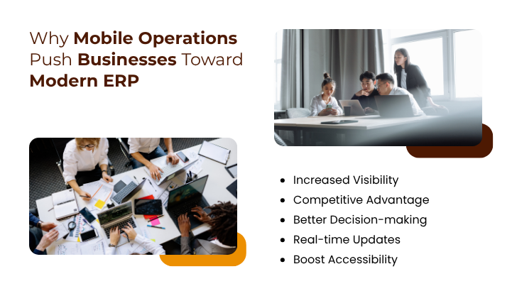 Why Mobile Operations Push Businesses Toward Modern ERP