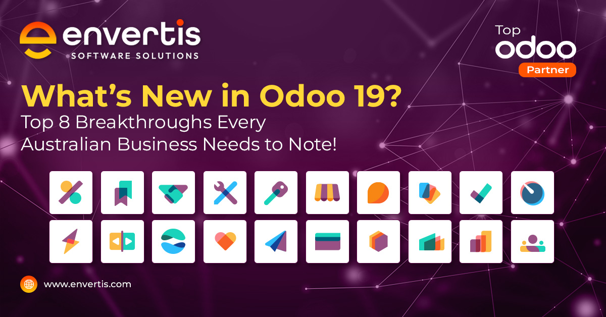 Odoo 19 new features and updates highlighting top 8 breakthroughs for Australian businesses.