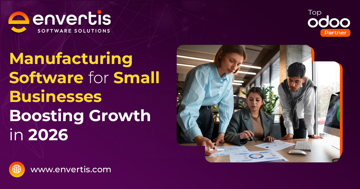 Manufacturing Software for Small Businesses Boosting Growth in 2026