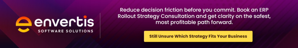 CTA - Still Unsure Which Strategy Fits Your Business?
Reduce decision friction before you commit. Book an ERP Rollout Strategy Consultation and get clarity on the safest, most profitable path forward.