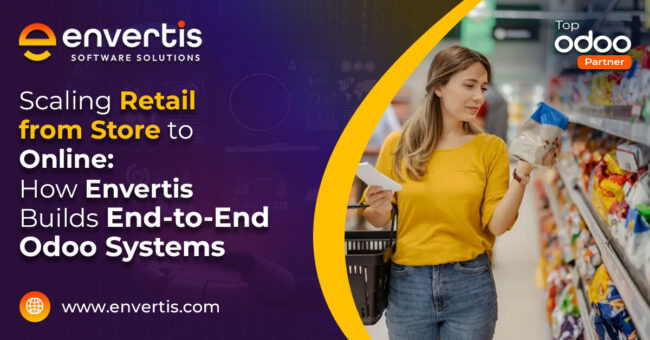 Scaling retail from store to online using end-to-end Odoo systems built by Envertis to unify POS, eCommerce, inventory, and retail operations.