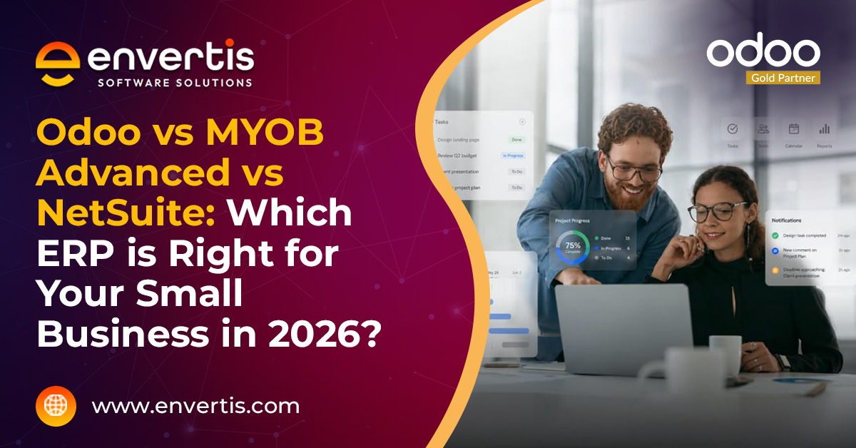 Odoo vs MYOB Advanced vs NetSuite - Envertis