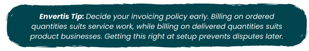 Envertis Tip recommending businesses choose their invoicing policy early, based on ordered or delivered quantities, to prevent billing disputes later.
