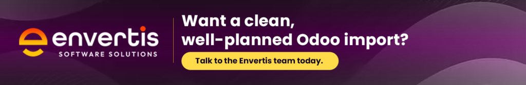 Envertis banner inviting businesses to talk with its team about planning a clean and well-organised Odoo data import.