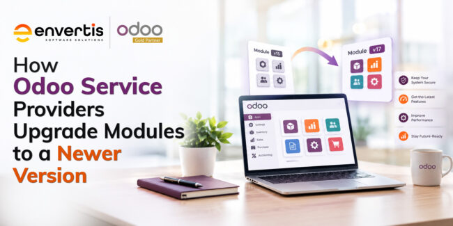 How Odoo Service Providers Upgrade Modules to a Newer Version How Odoo Service Providers Upgrade Modules to a Newer Version